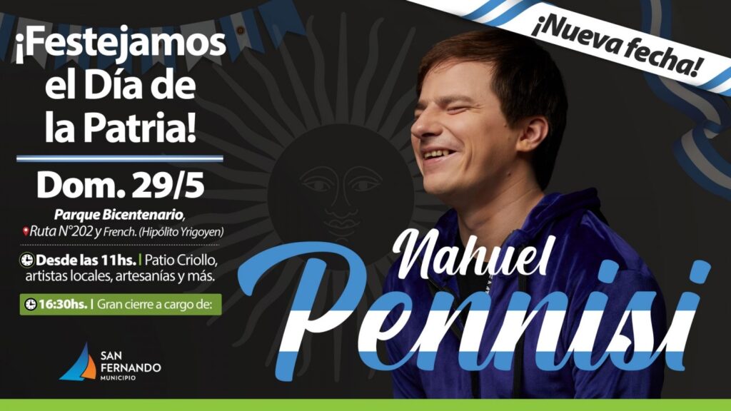 San Fernando Nahuel Pennisi Show 25 de Mayo