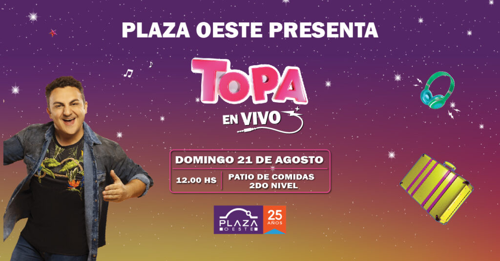 Topa Show Gratuito Morón Plaza Oeste Shopping